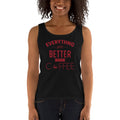 Women's Missy Fit Tank top - Everything gets better with coffee