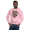 Unisex Crewneck Sweatshirt - Good days start with coffee- coffee mug