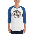 Men's 3/4th Sleeve Raglan T- Shirt - Wake up & drink a morning coffee