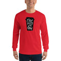 Men's Long Sleeve T-Shirt - Start your day with coffee