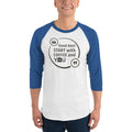 Men's 3/4th Sleeve Raglan T- Shirt - Good days start with coffee and you