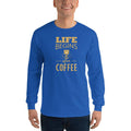 Men's Long Sleeve T-Shirt - Life begins after coffee