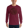 Men's Long Sleeve T-Shirt - Wake up & drink a morning coffee