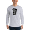 Men's Long Sleeve T-Shirt - Start your day with coffee
