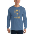 Men's Long Sleeve T-Shirt - Life begins after coffee