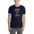 Men's Round Neck T Shirt - Life begins after coffee