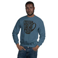 Unisex Crewneck Sweatshirt - Good days start with coffee- coffee mug