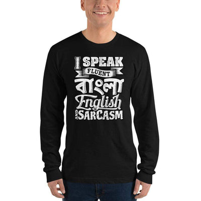 Black / S Bengali Unisex Fine Jersey Long Sleeve T-Shirt - I speak Sarcasm - Grunge
