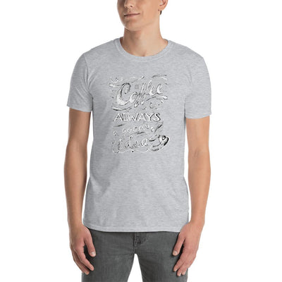 Men's Round Neck T Shirt - Coffee is always a good idea