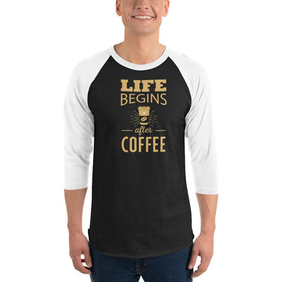 Men's 3/4th Sleeve Raglan T- Shirt - Life begins after coffee