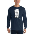 Men's Long Sleeve T-Shirt - Good days start with coffee- Takeaway cup
