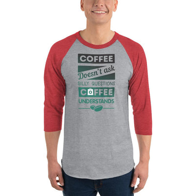 Men's 3/4th Sleeve Raglan T- Shirt - Coffee Understands