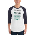 Men's 3/4th Sleeve Raglan T- Shirt - Coffee Understands