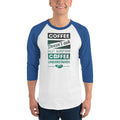 Men's 3/4th Sleeve Raglan T- Shirt - Coffee Understands