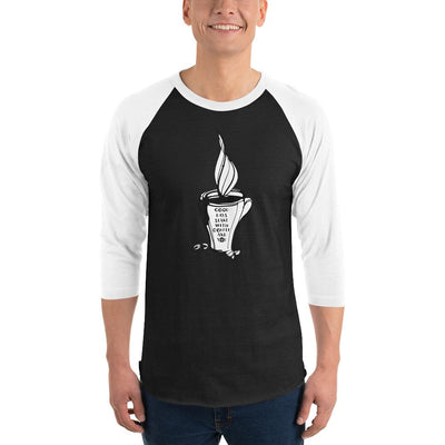 Men's 3/4th Sleeve Raglan T- Shirt - Good days start with coffee & you - mug